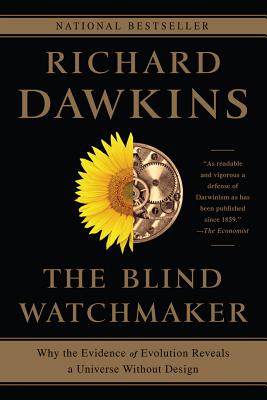 Seller image for The Blind Watchmaker: Why the Evidence of Evolution Reveals a Universe Without Design (Paperback or Softback) for sale by BargainBookStores