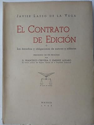 Imagen del vendedor de El contrato de edicin o Los derechos y obligaciones de autores y editores a la venta por Librera Ofisierra