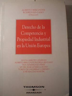 Bild des Verkufers fr Derecho de la competencia y Propiedad Industrial en la Unin Europea zum Verkauf von Librera Antonio Azorn