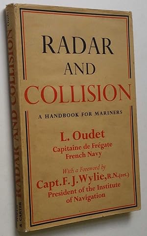 Seller image for Radar and Collision: A Handbook for Mariners for sale by Maynard & Bradley