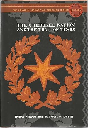 Seller image for The Cherokee Nation and the Trail of Tears for sale by The Book Junction