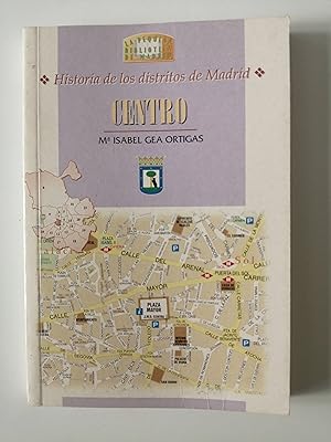 Historia de los distritos de Madrid : Centro