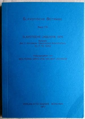Slavistische Linguistik 1976., Referate des II. Konstanzer Slavistischen Arbeitstreffens : (5. - ...