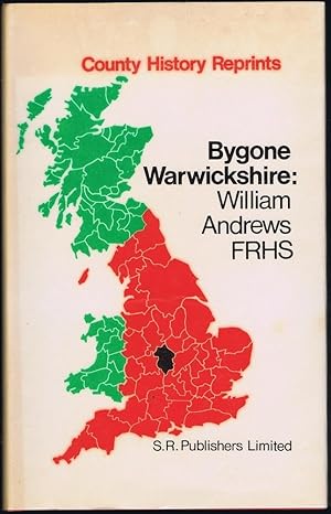 Seller image for Bygone Warwickshire (County Historical Reprints) for sale by Lazy Letters Books
