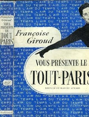 Bild des Verkufers fr VOUS PRESENTE LE TOUT-PARIS COLLECTION L AIR DU TEMPS zum Verkauf von Le-Livre