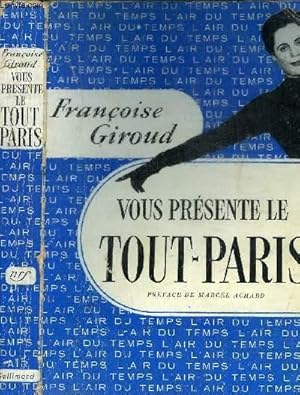 Bild des Verkufers fr VOUS PRESENTE LE TOUT-PARIS COLLECTION L AIR DU TEMPS zum Verkauf von Le-Livre