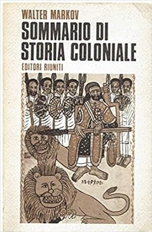 Bild des Verkufers fr Sommario di storia coloniale. zum Verkauf von FIRENZELIBRI SRL