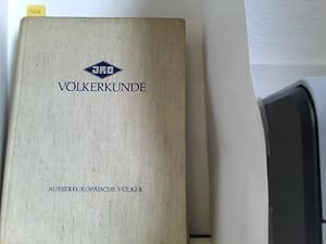 JRO-Völkerkunde: Aussereuropäische Völker: Afrika - Amerika - Asien - Australien - Ozeanien. -