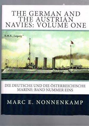 The German and the Austrian Navies - Volume One