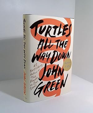 Bild des Verkäufers für Turtles All the Way Down {Signed; Brand New Condition and UNREAD} zum Verkauf von Neil Rutledge, Bookseller