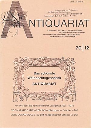 Bild des Verkufers fr Antiquariat 70/12. Zeitschrift fr alle Fachgebiete des Buch-und Kunstantiquariats mit Beilagen Der Bibliophile Internationale Zeitschrift fr Bcherfreunde, Kommende Bcher. zum Verkauf von Fundus-Online GbR Borkert Schwarz Zerfa