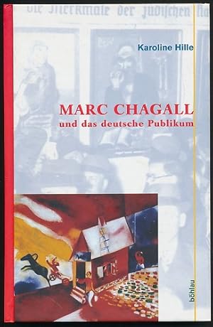 Bild des Verkufers fr Marc Chagall und das deutsche Publikum. zum Verkauf von Ballon & Wurm GbR - Antiquariat