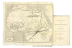 Image du vendeur pour A geographical and commmercial view of northern Central Africa: containing a particular account of the course and termination of the great River Niger in the Atlantic Ocean. mis en vente par Shapero Rare Books