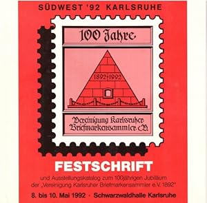 100 Jahre Vereinigung Karlsruher Briefmarkensammler (Festschrift und Ausstellungskatalog zum 100j...