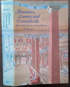 Imagen del vendedor de SHAMANS, LAMAS AND EVANGELICALS. THE ENGLISH MISSIONARIES IN SIBERIA. a la venta por Graham York Rare Books ABA ILAB