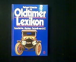 Oldtimer-Lexikon. Geschichte, Marken, Technik von A - Z.