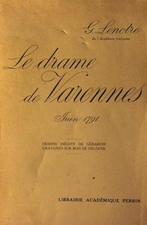 Seller image for Le drame de Varennes Juin 1791 for sale by Artful Dodger Books