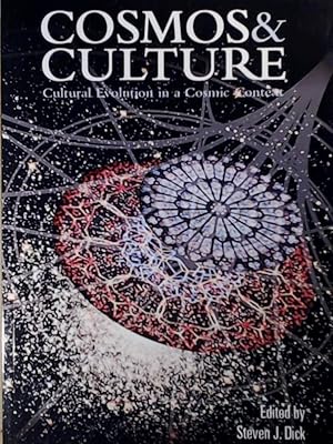 Immagine del venditore per Cosmos & Culture: Cultural Evolution in a Cosmic Context venduto da Leserstrahl  (Preise inkl. MwSt.)