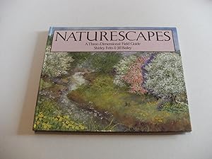 Seller image for NATURESCAPES. A Three-dimensional field guide for sale by Andrew Johnson Books