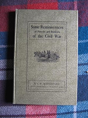 Some Reminiscences of Persons and Incidents of the Civil War