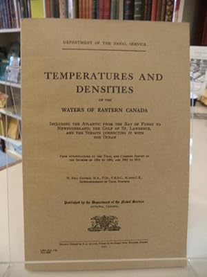 Temperatures and Densities of the Waters of Eastern Canada, Including the Atlantic from the Bay o...