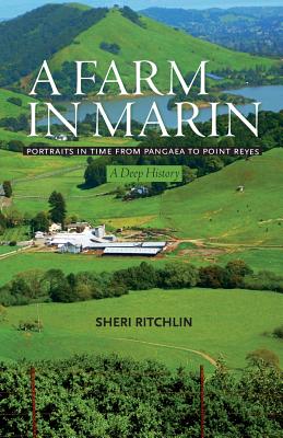 Seller image for A Farm in Marin: Portraits in Time from Pangaea to Point Reyes, a Deep History (Paperback or Softback) for sale by BargainBookStores