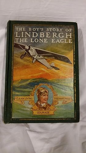 THE BOY'S STORY OF LINDBERGH THE LONE EAGLE