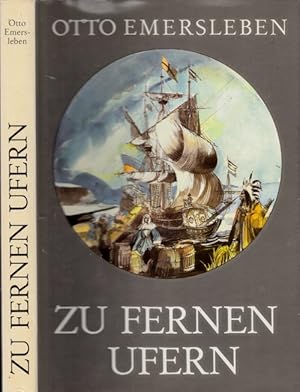 Zu fernen Ufern - Entdeckungen im 17. und 18. Jahrhundert