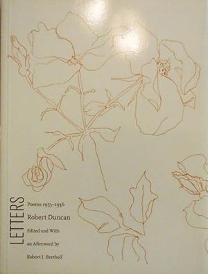 Seller image for Letters: Poems 1953- 1956; Edited and With an Afterword by Robert J. Bertholf for sale by Derringer Books, Member ABAA