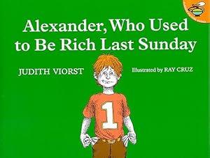 Bild des Verkufers fr Alexander, Who Used to Be Rich Last Sunday (Paperback or Softback) zum Verkauf von BargainBookStores