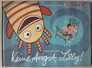 Bild des Verkufers fr Keine Angst, Lilly - 1. Kinderbuch aus der Reihe "SORGENFRESSER" zum Verkauf von Antiquariat UPP