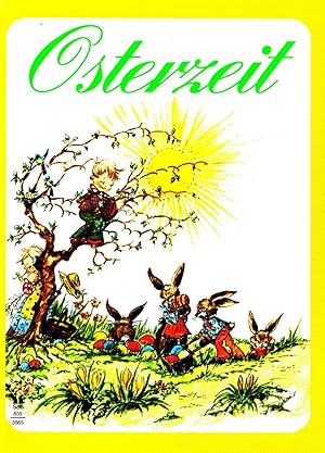 Osterzeit (das ORIGINAL von Schwager und Steinlein)