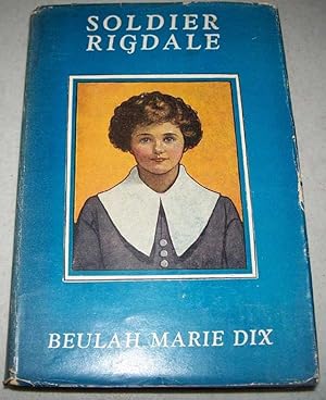 Bild des Verkufers fr Soldier Rigdale: How He Sailed in the Mayflower and How He Served Miles Standish (The Young People's Library) zum Verkauf von Easy Chair Books