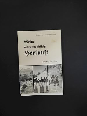 Seller image for Meine altmennonitische Herkunft for sale by Antiquariat-Fischer - Preise inkl. MWST