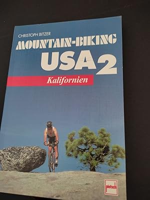Bild des Verkufers fr Mountain-Biking USA; Teil: 2., Kalifornien zum Verkauf von Antiquariat-Fischer - Preise inkl. MWST