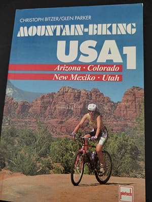 Bild des Verkufers fr Mountain-Biking USA; Teil: 1., Arizona, Colorado, New Mexiko, Utah zum Verkauf von Antiquariat-Fischer - Preise inkl. MWST