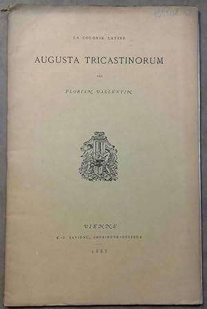 La colonie latine Augusta Tricastinorum