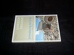 Seller image for Umwlzung der Erde. Konflikte um Ressourcen. (= Jahrbuch kologie 2010). for sale by Antiquariat Andree Schulte
