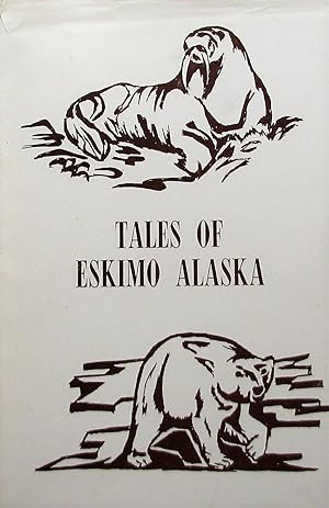 Tales of Eskimo Alaska