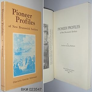 Seller image for Pioneer Profiles of New Brunswick Settlers for sale by Alex Simpson