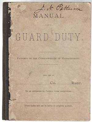 Manual of Guard Duty: Property of the Commonwealth of Massachusetts