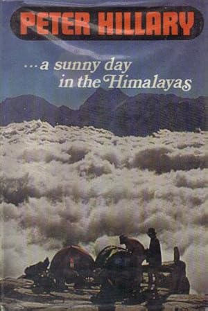 Image du vendeur pour A SUNNY DAY IN THE HIMALAYAS mis en vente par Black Stump Books And Collectables