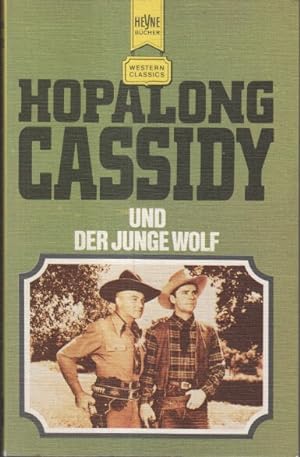 Seller image for Hopalong Cassidy und der Junge Wolf - Heyne Western Classics Band 2580 3453204328 for sale by Bcher bei den 7 Bergen