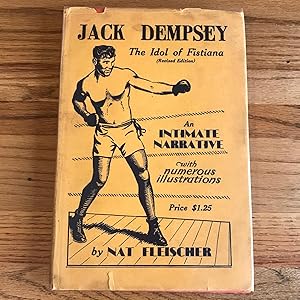 Seller image for Jack Dempsey - The Idol of Fistiana for sale by James M Pickard, ABA, ILAB, PBFA.