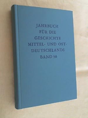 Jahrbuch für die Geschichte Mittel- u. Ostdeutschlands Bd.30
