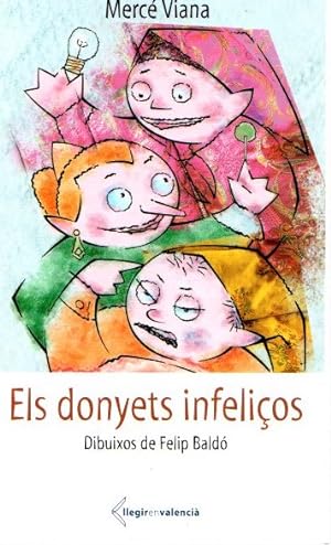 Bild des Verkufers fr Els donyets infelios . zum Verkauf von Librera Astarloa