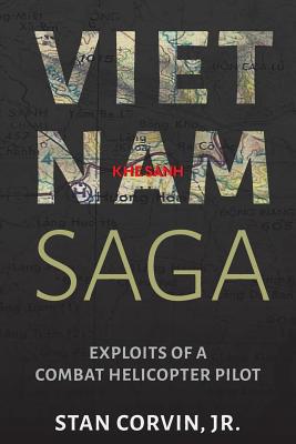 Imagen del vendedor de Vietnam Saga: Exploits of a Combat Helicopter Pilot (Paperback or Softback) a la venta por BargainBookStores
