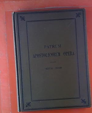Immagine del venditore per Patrum Apostolicorum Opera. Textum ad fidem codicum et graecorum et latinorum adhibitis praestantissimis editionibus. venduto da biblion2