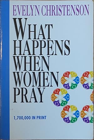 What Happens When Women Pray