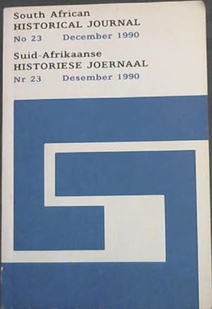 Bild des Verkufers fr South African Historical Journal No. 23 - December 1990 zum Verkauf von Chapter 1